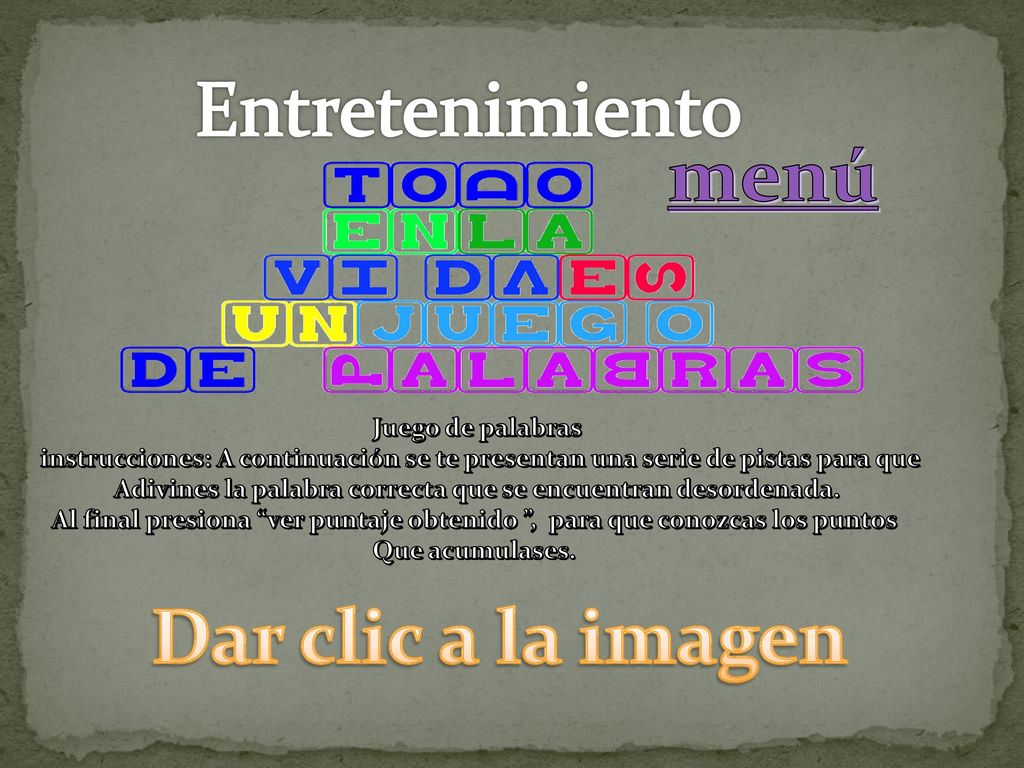 Adivines la palabra correcta que se encuentran desordenada.