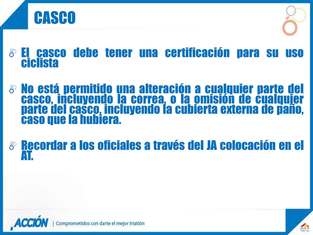 casco El casco debe tener una certificación para su uso ciclista