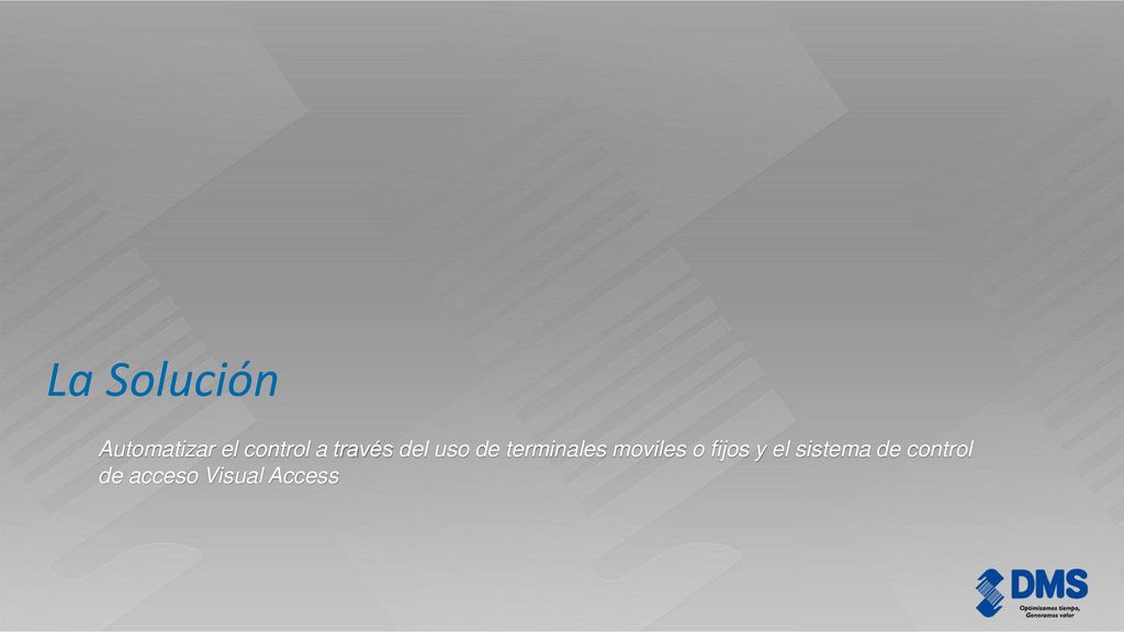 La Solución Automatizar el control a través del uso de terminales moviles o fijos y el sistema de control de acceso Visual Access.