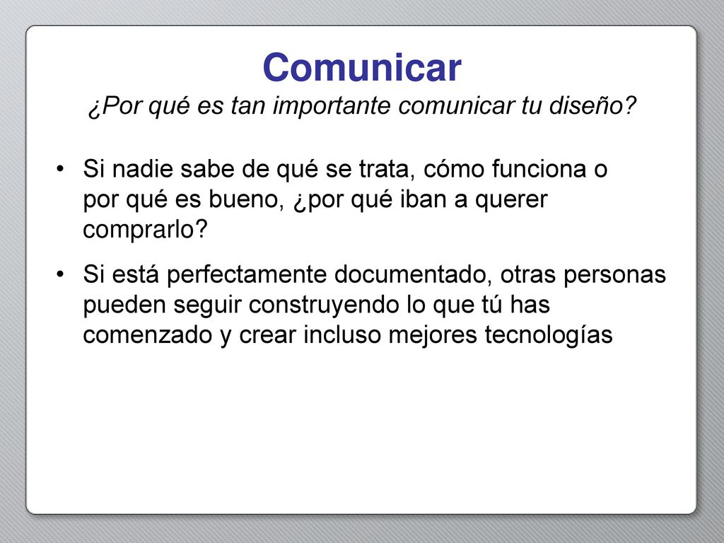 Comunicar ¿Por qué es tan importante comunicar tu diseño