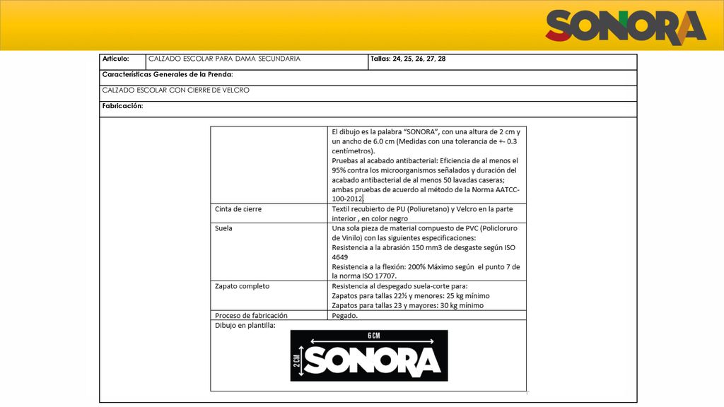 Artículo: CALZADO ESCOLAR PARA DAMA SECUNDARIA. Tallas: 24, 25, 26, 27, 28. Características Generales de la Prenda: