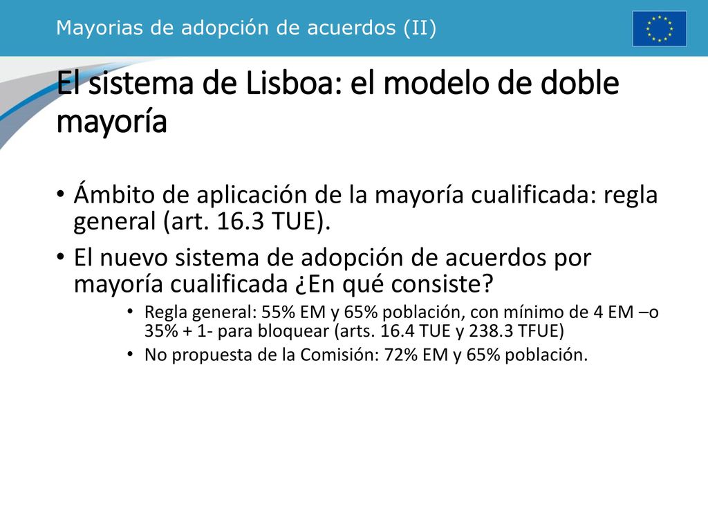 El sistema de Lisboa: el modelo de doble mayoría