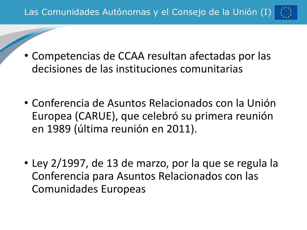 Las Comunidades Autónomas y el Consejo de la Unión (I)