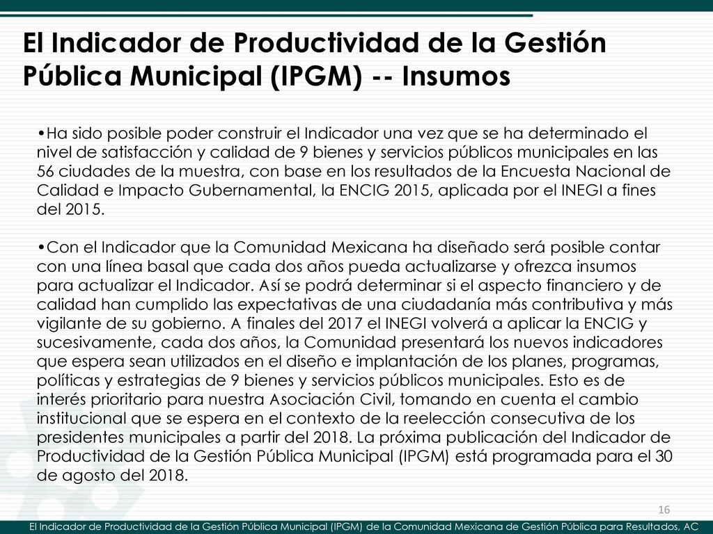 El Indicador de Productividad de la Gestión Pública Municipal (IPGM) -- Insumos