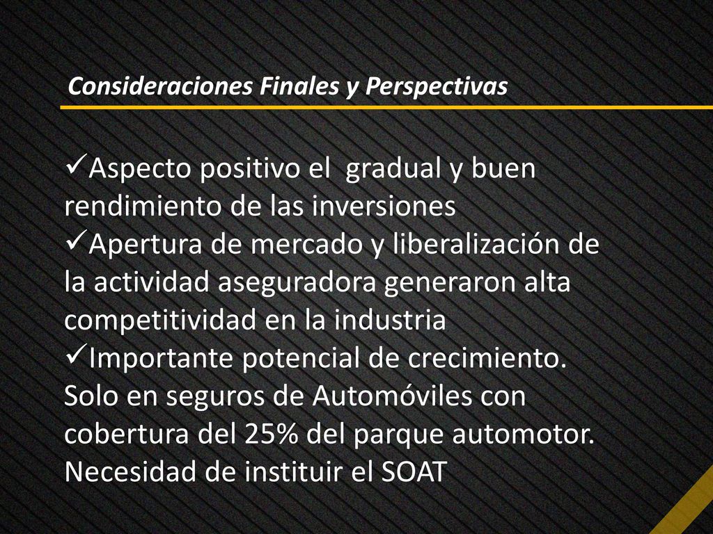 Aspecto positivo el gradual y buen rendimiento de las inversiones