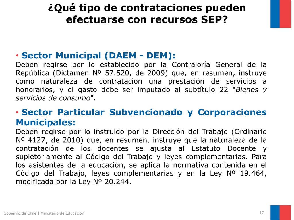 ¿Qué tipo de contrataciones pueden efectuarse con recursos SEP