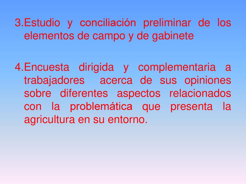 3.Estudio y conciliación preliminar de los elementos de campo y de gabinete
