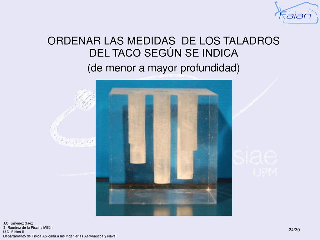 ORDENAR LAS MEDIDAS DE LOS TALADROS DEL TACO SEGÚN SE INDICA