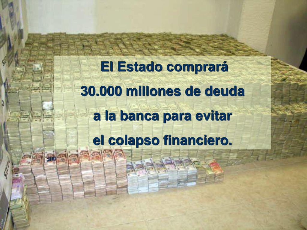 El Estado comprará millones de deuda a la banca para evitar el colapso financiero.