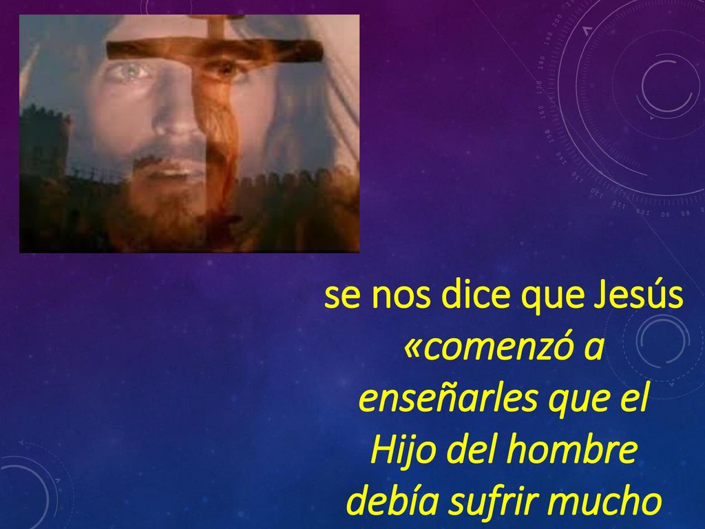 se nos dice que Jesús «comenzó a enseñarles que el Hijo del hombre debía sufrir mucho