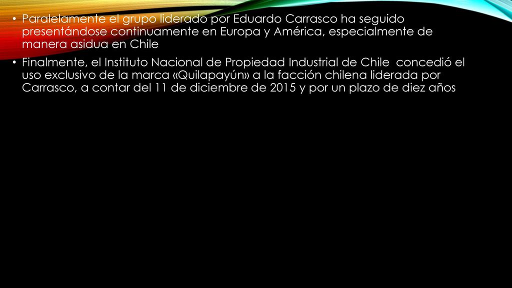 Paralelamente el grupo liderado por Eduardo Carrasco ha seguido presentándose continuamente en Europa y América, especialmente de manera asidua en Chile