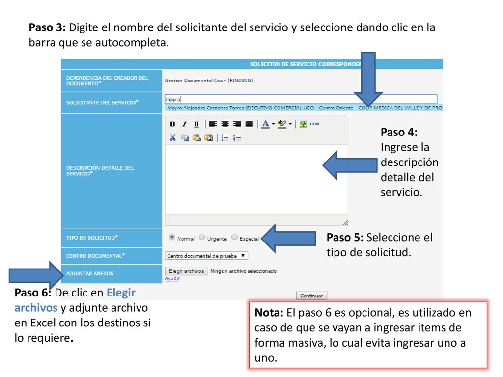 Paso 3: Digite el nombre del solicitante del servicio y seleccione dando clic en la barra que se autocompleta.