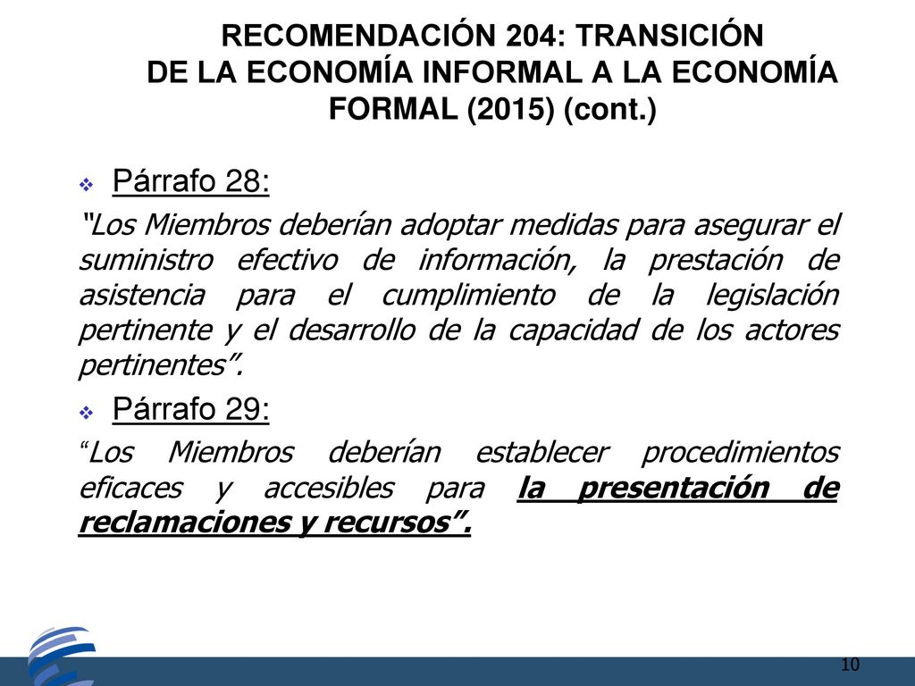 RECOMENDACIÓN 204: TRANSICIÓN DE LA ECONOMÍA INFORMAL A LA ECONOMÍA FORMAL (2015) (cont.)