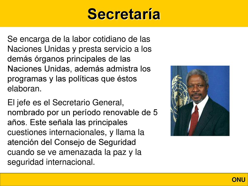 Secretaría Se encarga de la labor cotidiano de las