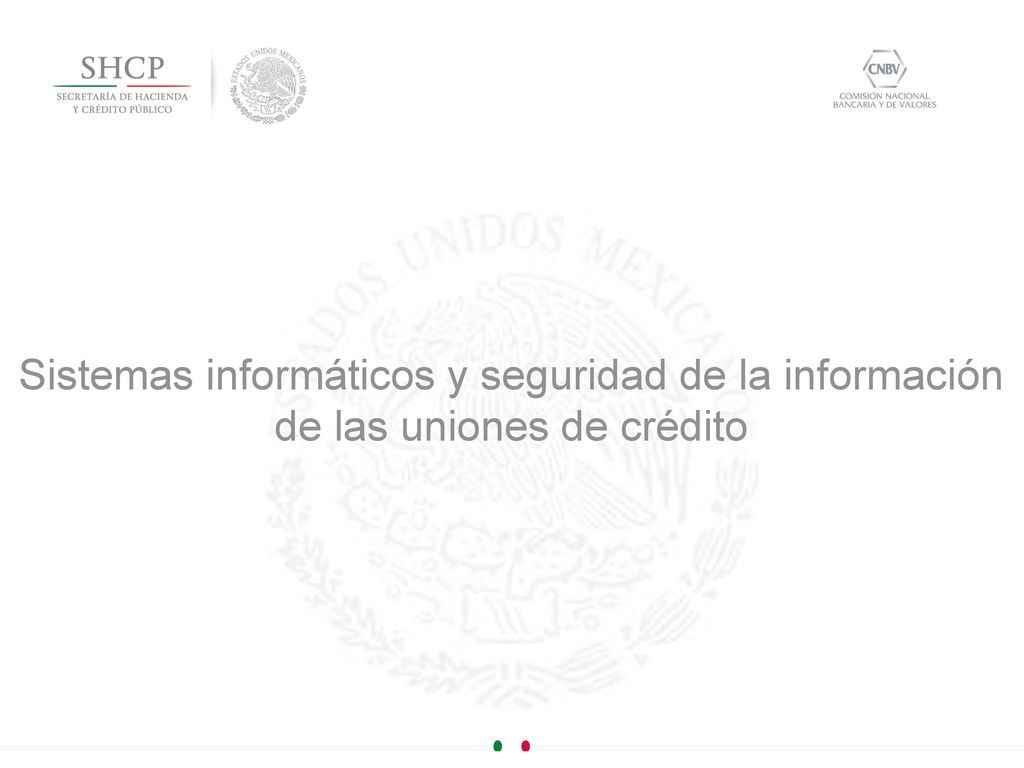 Sistemas informáticos y seguridad de la información de las uniones de crédito