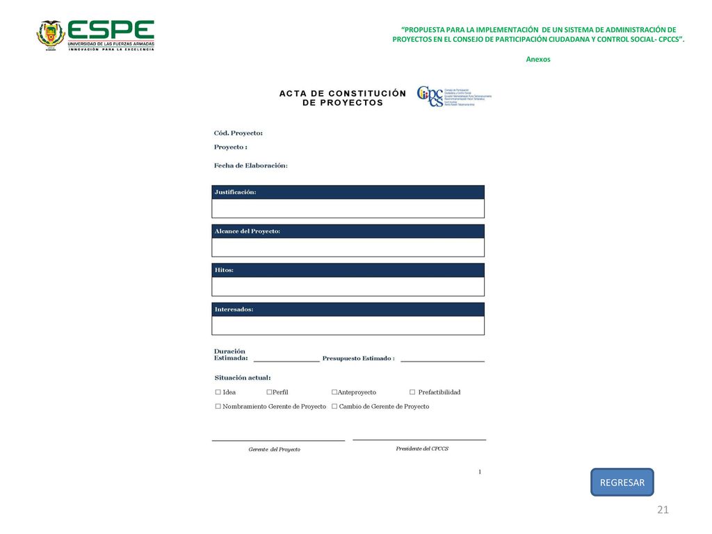 PROPUESTA PARA LA IMPLEMENTACIÓN DE UN SISTEMA DE ADMINISTRACIÓN DE PROYECTOS EN EL CONSEJO DE PARTICIPACIÓN CIUDADANA Y CONTROL SOCIAL- CPCCS .