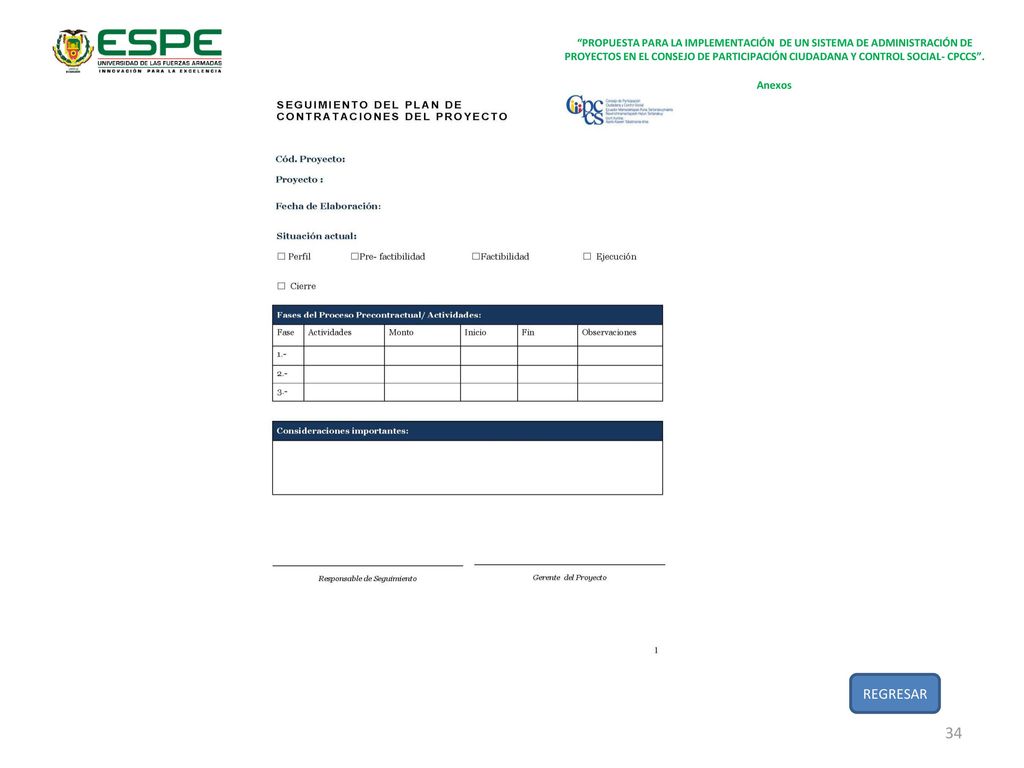 PROPUESTA PARA LA IMPLEMENTACIÓN DE UN SISTEMA DE ADMINISTRACIÓN DE PROYECTOS EN EL CONSEJO DE PARTICIPACIÓN CIUDADANA Y CONTROL SOCIAL- CPCCS .