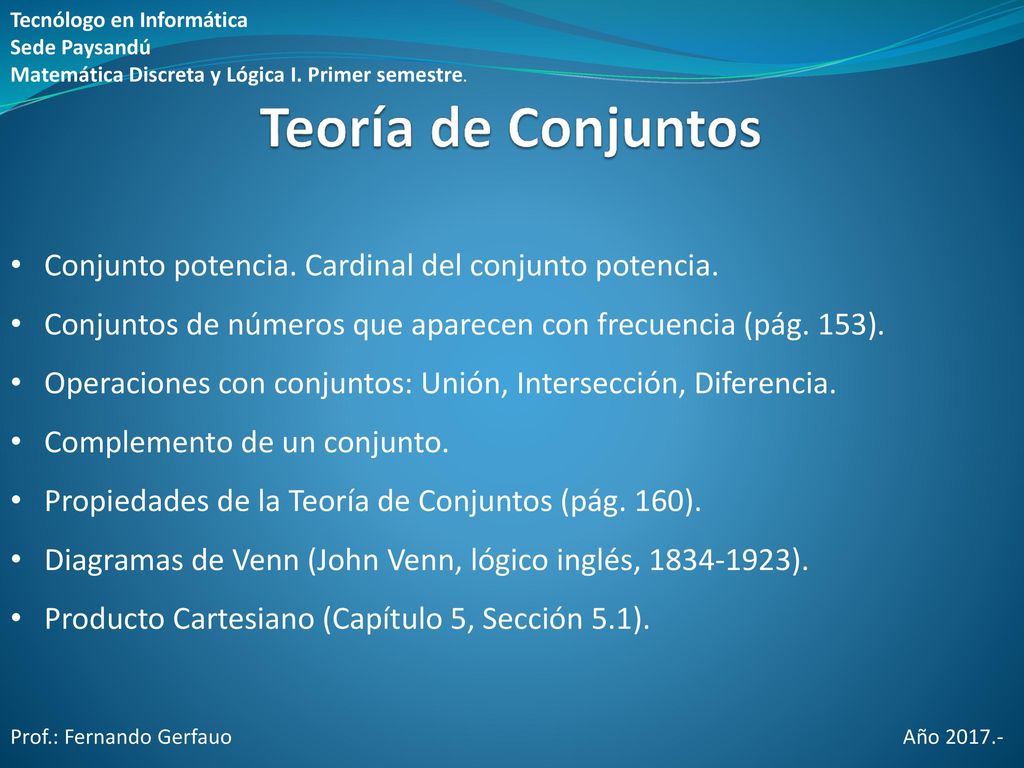Teoría de Conjuntos Conjunto potencia. Cardinal del conjunto potencia.
