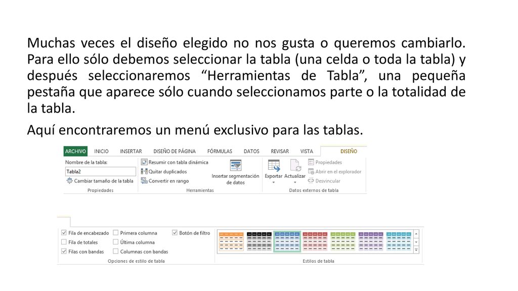 Muchas veces el diseño elegido no nos gusta o queremos cambiarlo