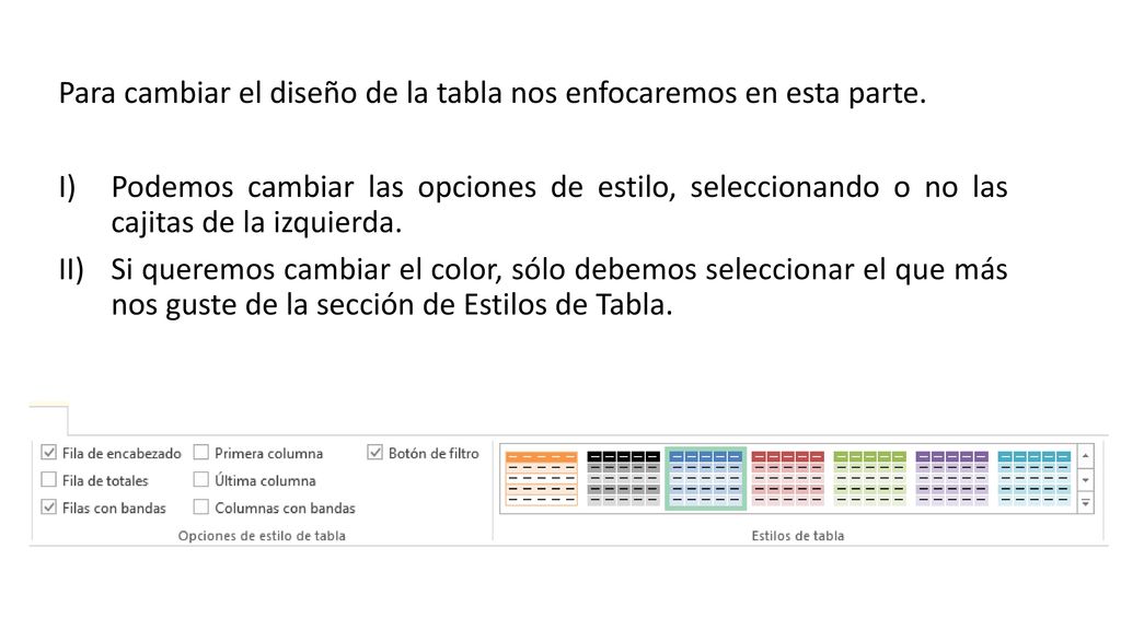 Para cambiar el diseño de la tabla nos enfocaremos en esta parte.