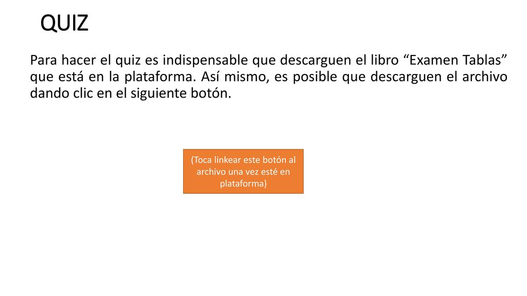 (Toca linkear este botón al archivo una vez esté en plataforma)