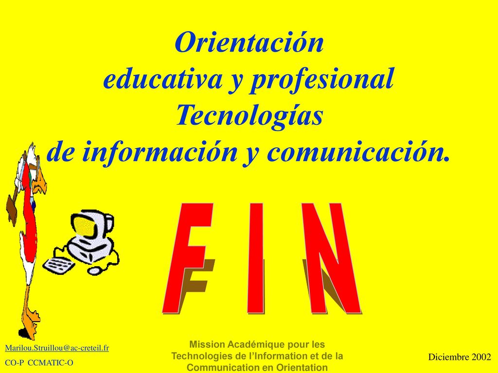 Orientación educativa y profesional Tecnologías de información y comunicación.