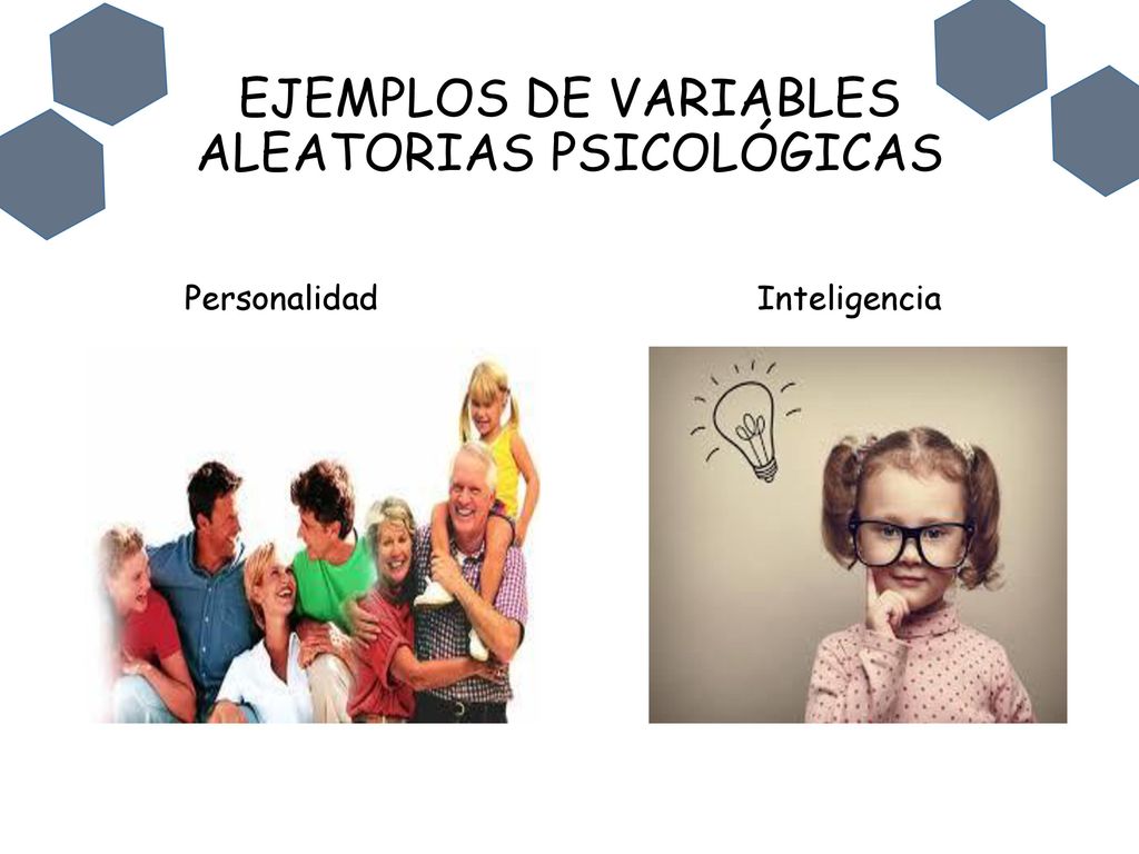 EJEMPLOS DE VARIABLES ALEATORIAS PSICOLÓGICAS