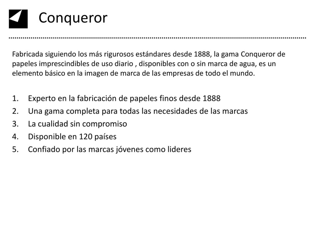 Conqueror Experto en la fabricación de papeles finos desde 1888