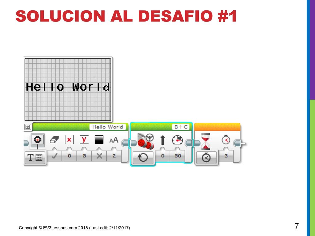 Solucion al desafio #1 Copyright © EV3Lessons.com 2015 (Last edit: 2/11/2017)