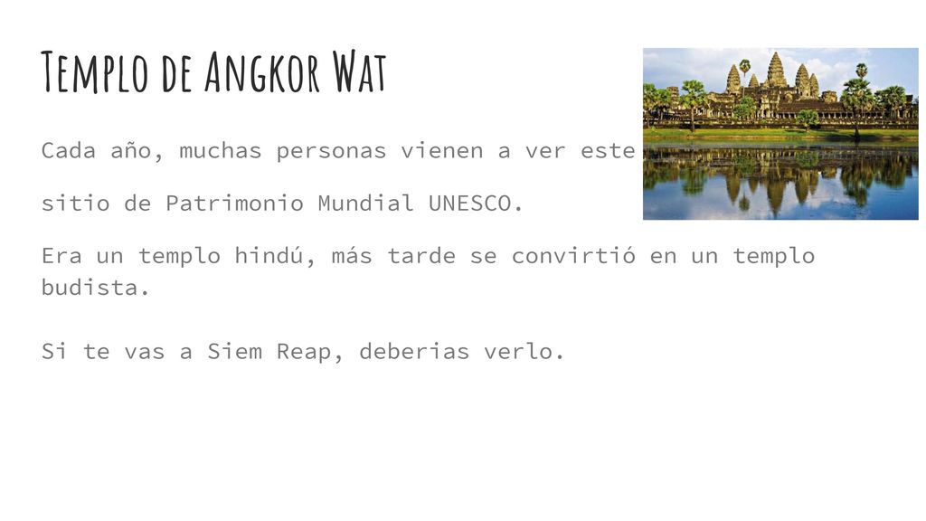 Templo de Angkor Wat Cada año, muchas personas vienen a ver este