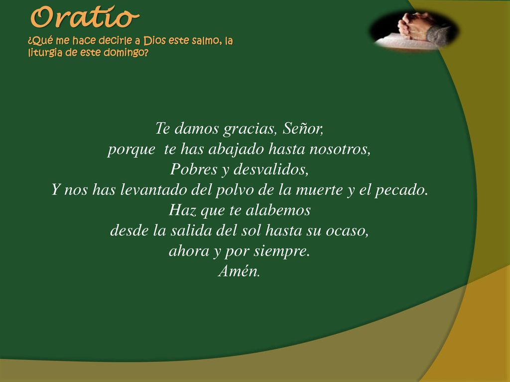 Oratio ¿Qué me hace decirle a Dios este salmo, la liturgia de este domingo