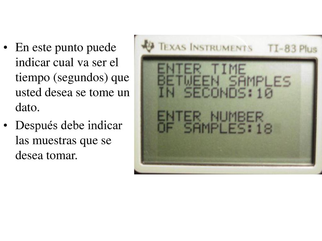 En este punto puede indicar cual va ser el tiempo (segundos) que usted desea se tome un dato.