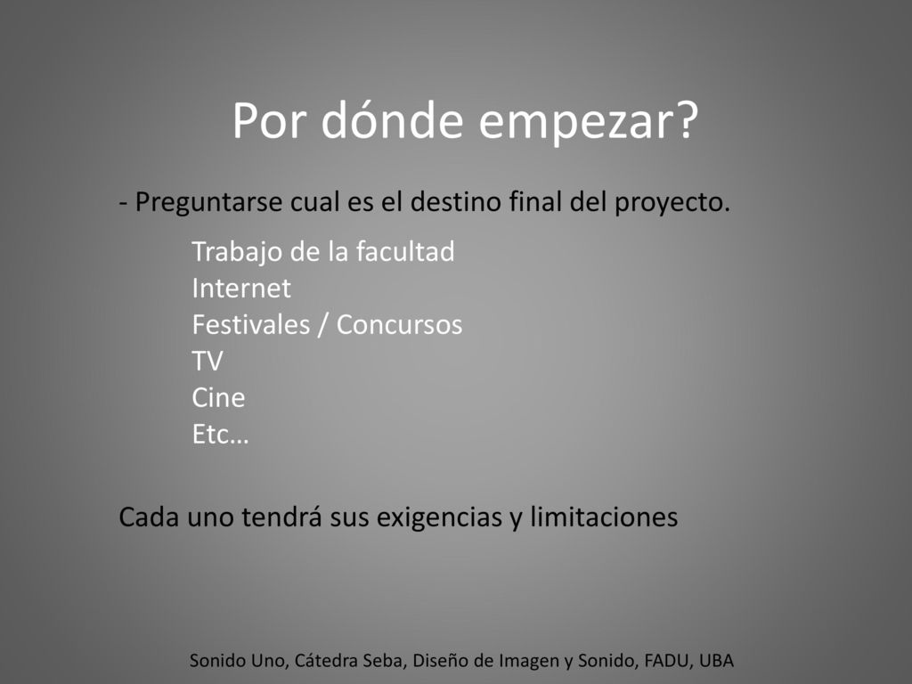 Sonido Uno, Cátedra Seba, Diseño de Imagen y Sonido, FADU, UBA