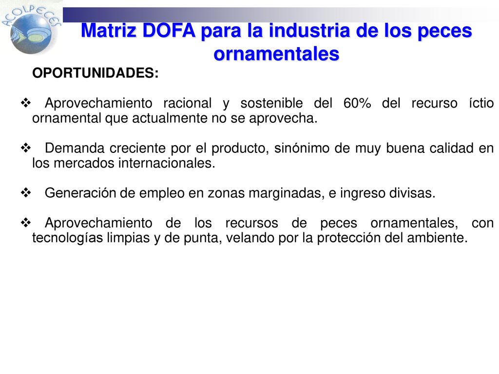 Matriz DOFA para la industria de los peces ornamentales