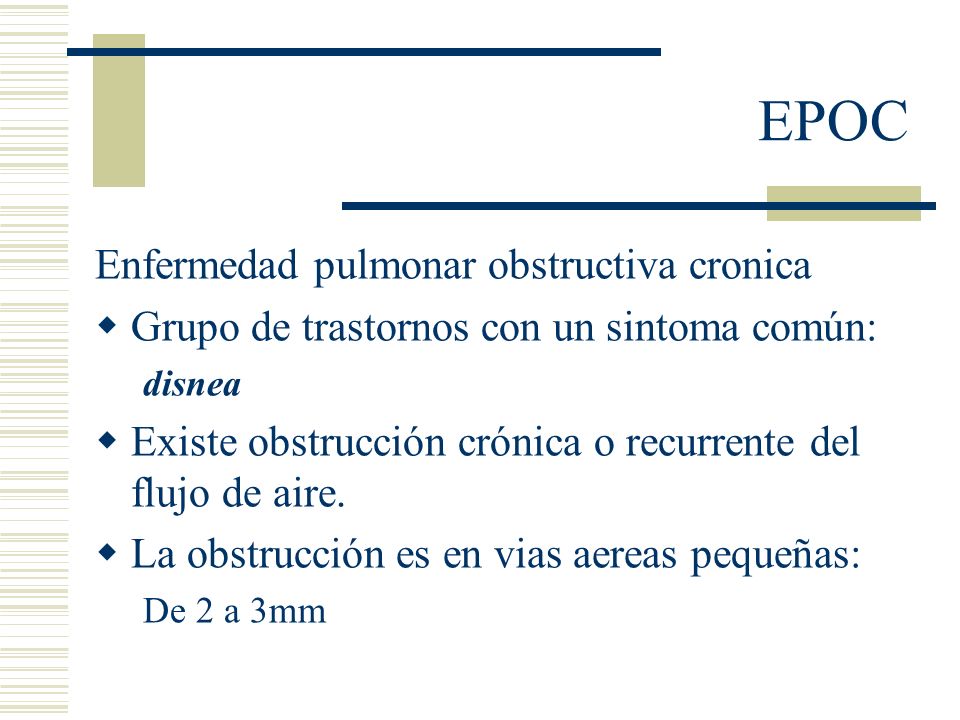 EPOC Enfermedad pulmonar obstructiva cronica