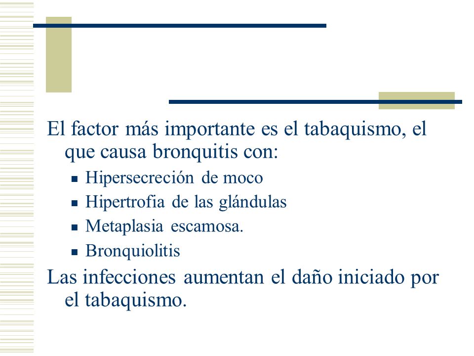 Las infecciones aumentan el daño iniciado por el tabaquismo.