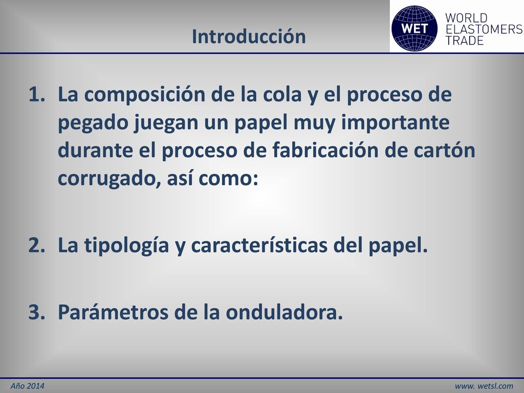 La tipología y características del papel. Parámetros de la onduladora.