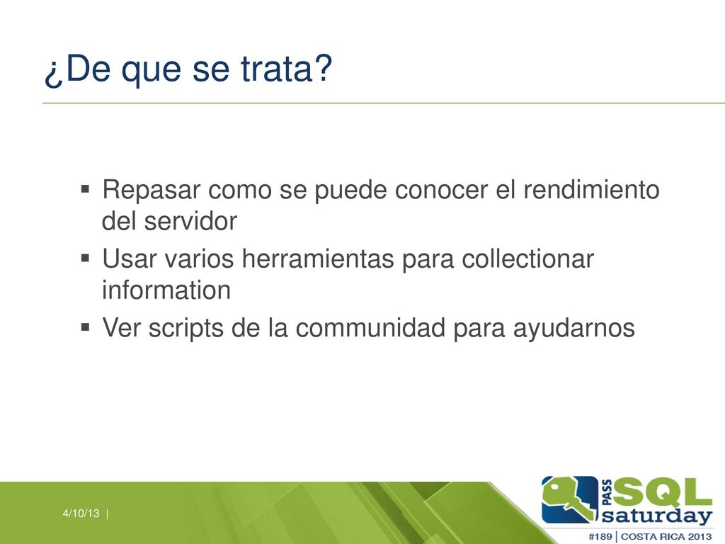 ¿De que se trata Repasar como se puede conocer el rendimiento del servidor. Usar varios herramientas para collectionar information.