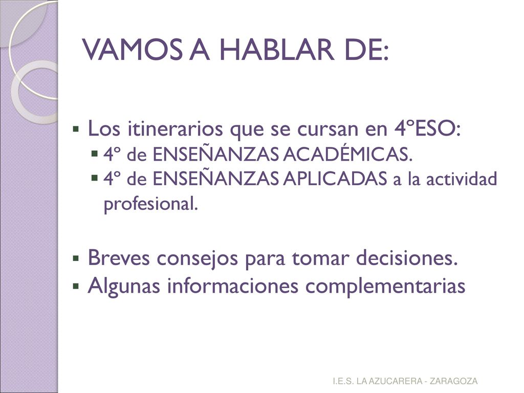 VAMOS A HABLAR DE: Los itinerarios que se cursan en 4ºESO: