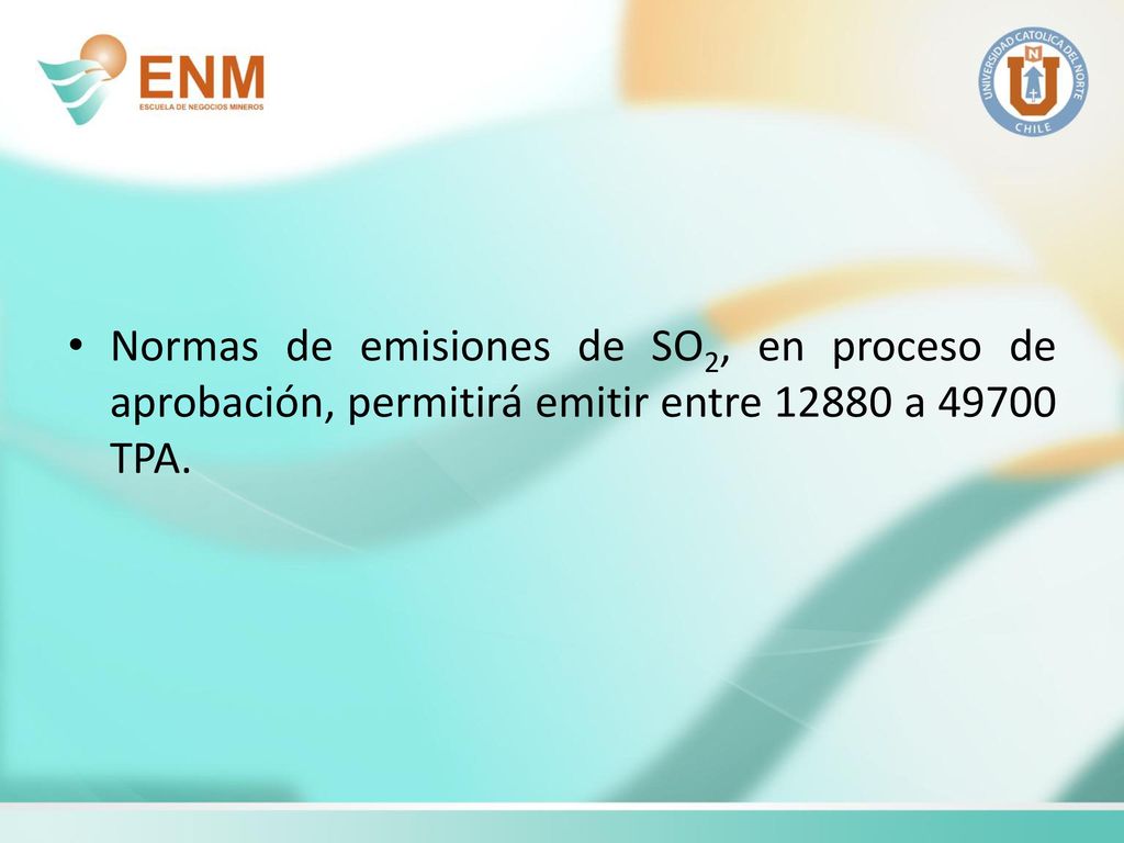 Normas de emisiones de SO2, en proceso de aprobación, permitirá emitir entre a TPA.