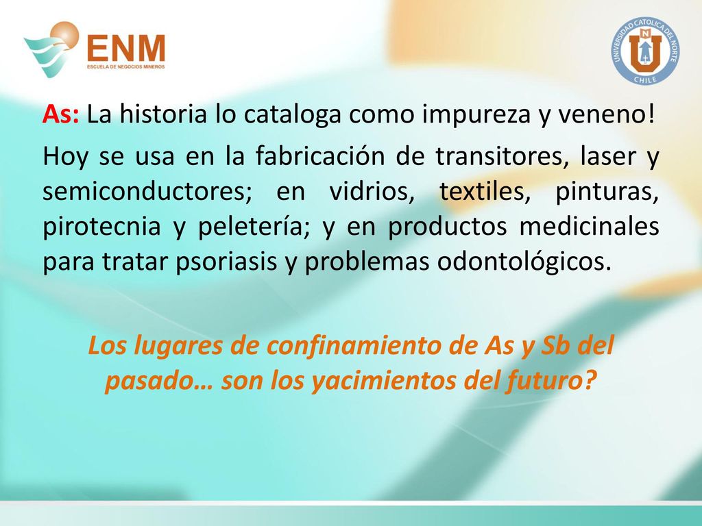 As: La historia lo cataloga como impureza y veneno
