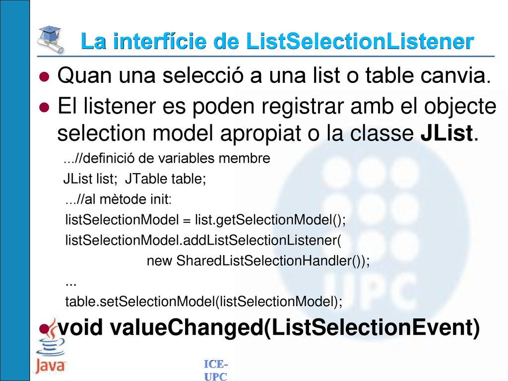 La interfície de ListSelectionListener