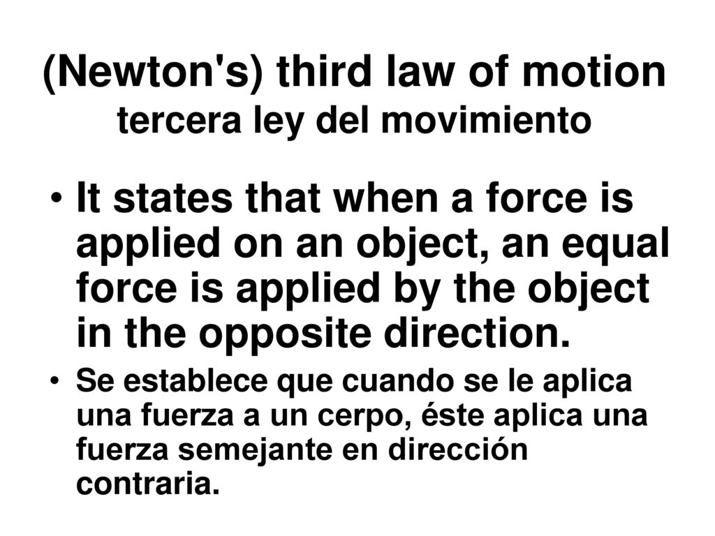 (Newton s) third law of motion tercera ley del movimiento