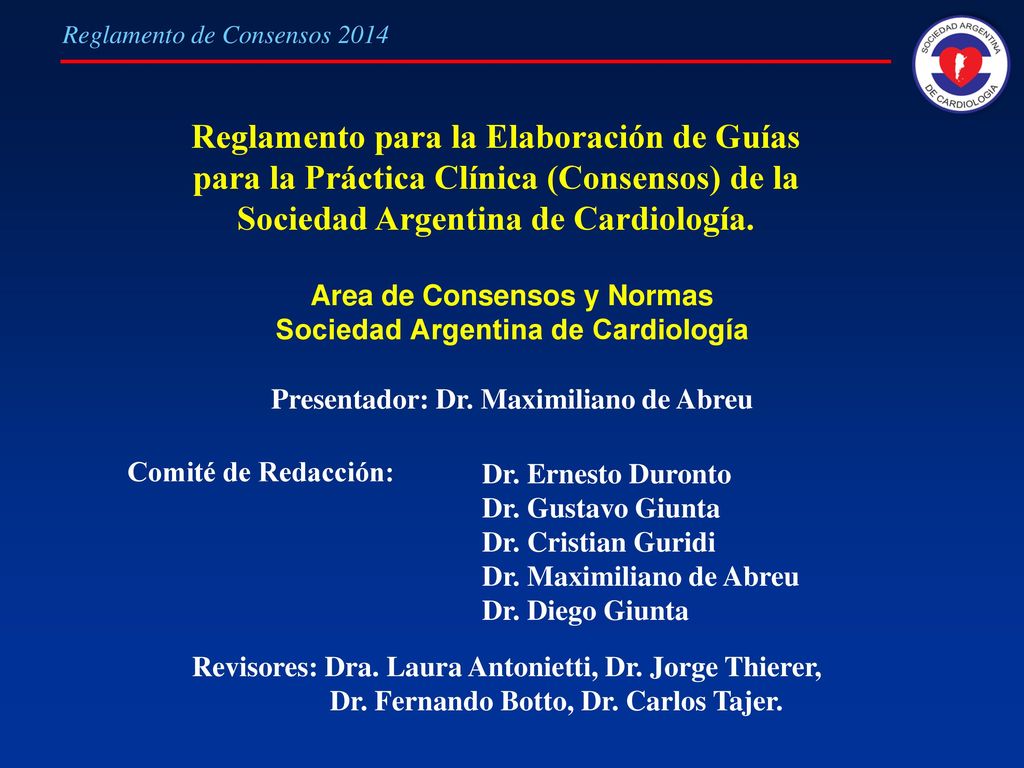 Area de Consensos y Normas Sociedad Argentina de Cardiología