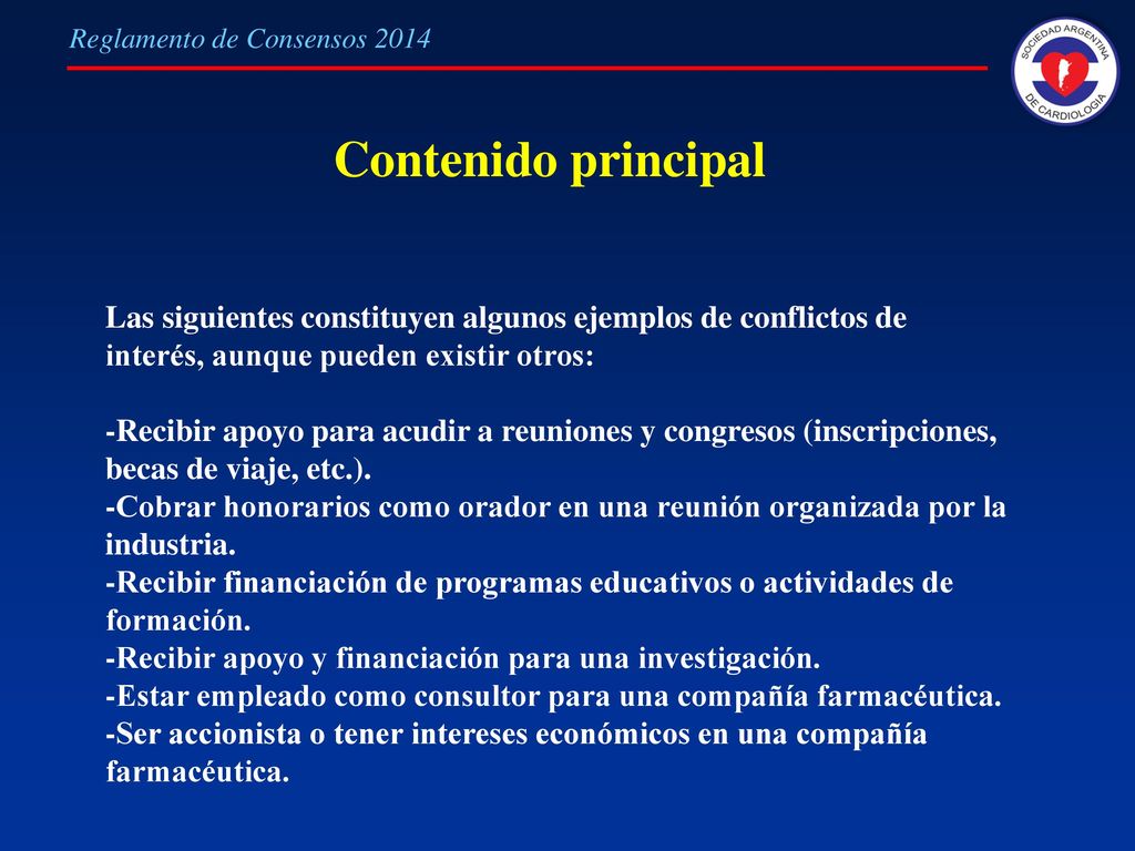 Contenido principal Las siguientes constituyen algunos ejemplos de conflictos de interés, aunque pueden existir otros:
