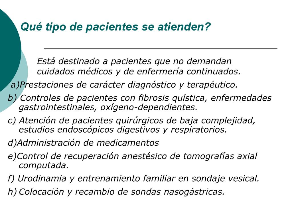 Qué tipo de pacientes se atienden