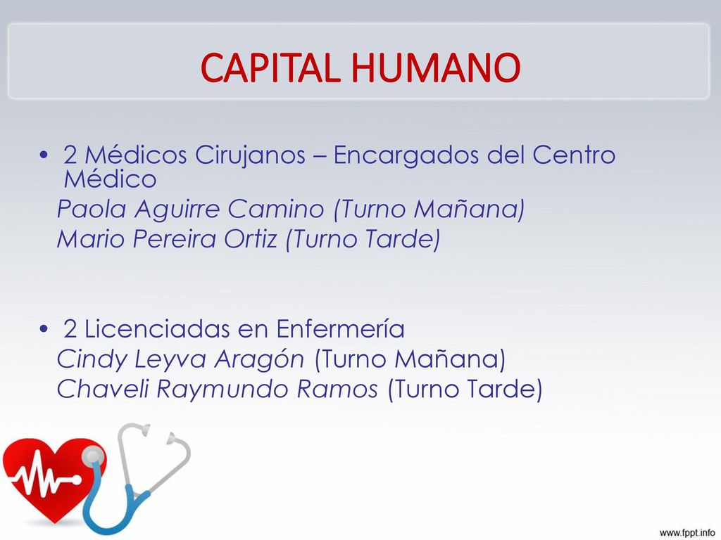 CAPITAL HUMANO 2 Médicos Cirujanos – Encargados del Centro Médico