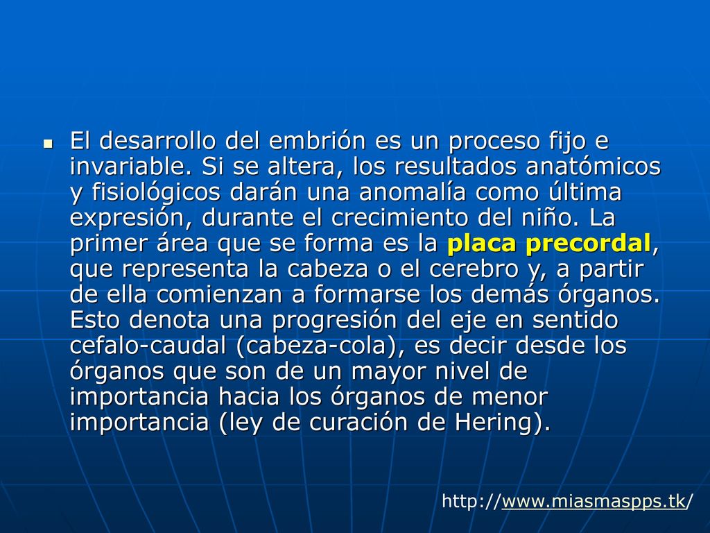 El desarrollo del embrión es un proceso fijo e invariable