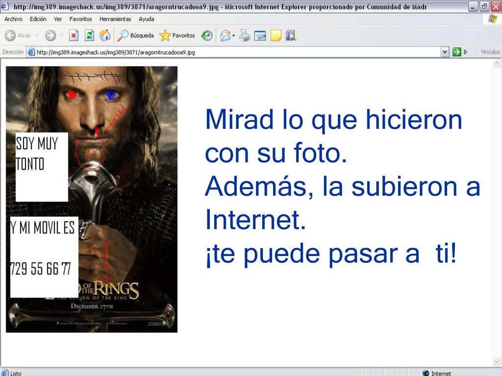 Mirad lo que hicieron con su foto. Además, la subieron a Internet.