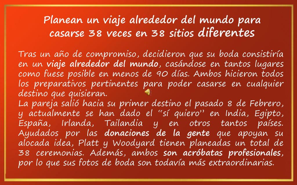 Planean un viaje alrededor del mundo para casarse 38 veces en 38 sitios diferentes